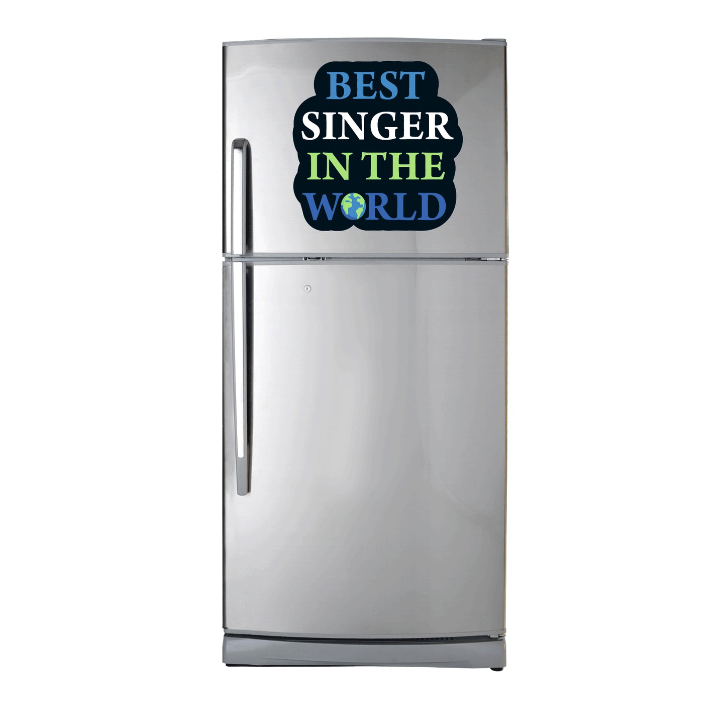 Best Singer Quote Fridge Magnate For Best Gift