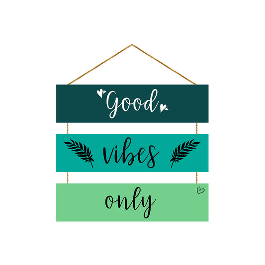 Good Vibe Only Wooden Wall Hanging For Home / Room / Office & etc.