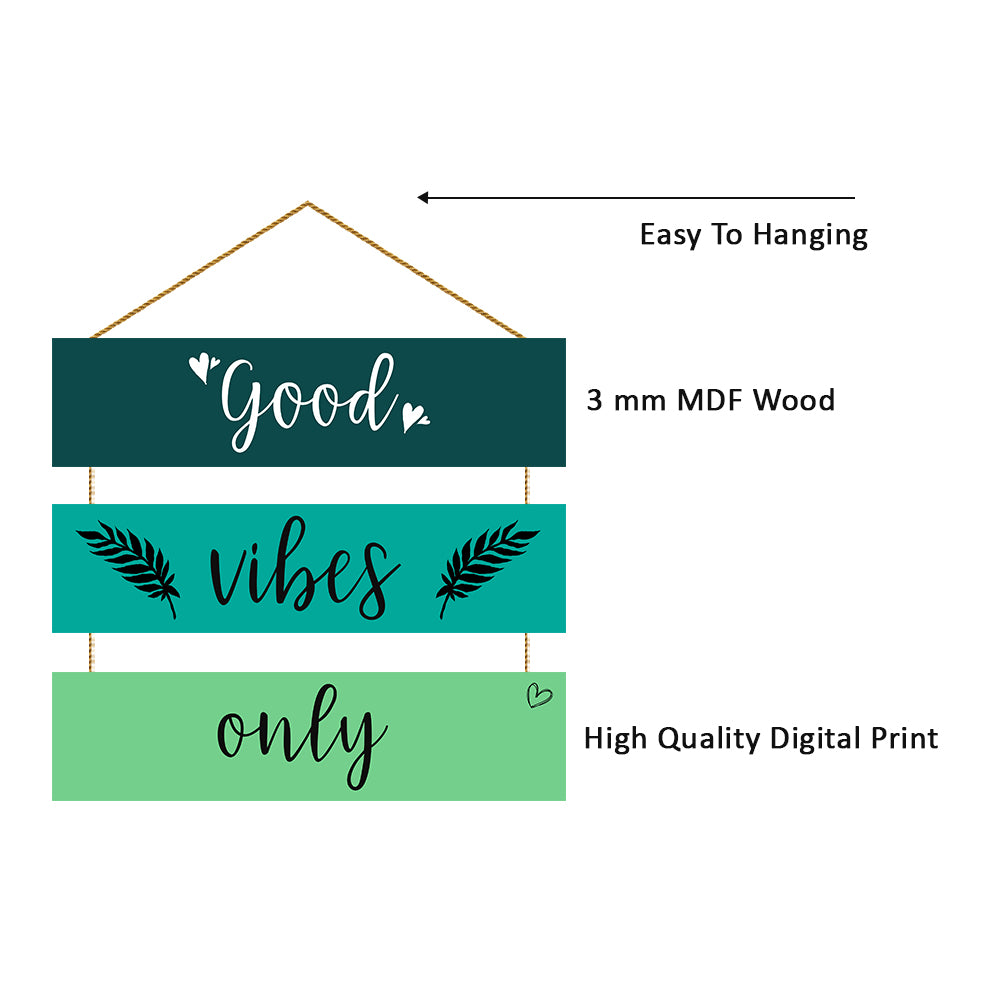 Good Vibe Only Wooden Wall Hanging For Home / Room / Office & etc.