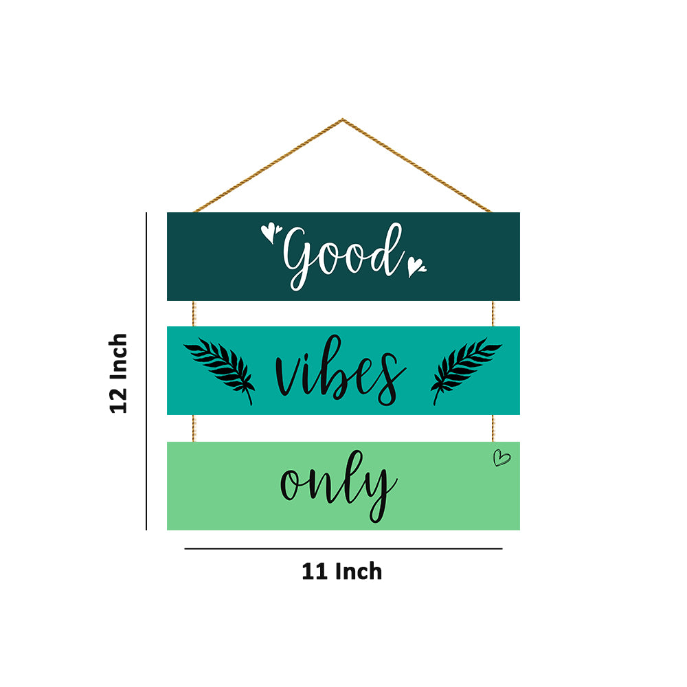 Good Vibe Only Wooden Wall Hanging For Home / Room / Office & etc.